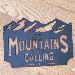 2 for $15 | The Mountains Are Calling Sign - Redline Steel